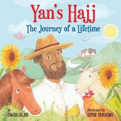 Yan's Hajj: The Journey of a Lifetime - Fawzia Gilani - cover