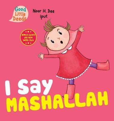 I Say Mashallah - Noor H. Dee - cover