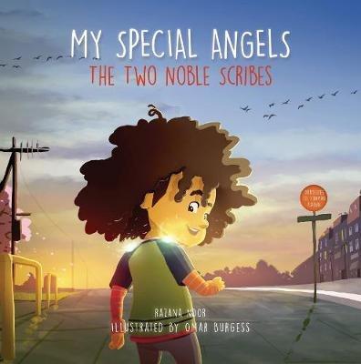 My Special Angels: The Two Noble Scribes - Razana Noor - cover
