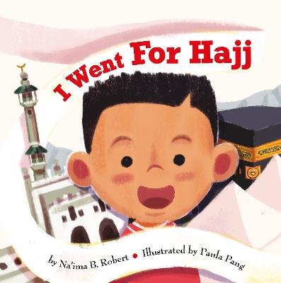 I Went for Hajj - Na'ima B. Robert - cover