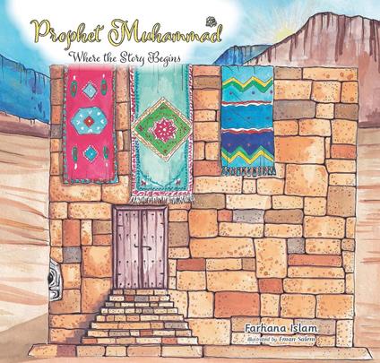 Prophet Muhammad - Farhana Islam,Eman Salem - ebook