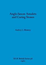 Anglo-Saxon Amulets and Curing-stones