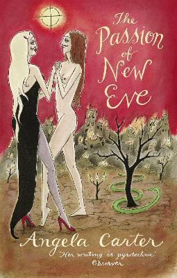 The Passion Of New Eve - Angela Carter - cover