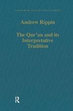 The Qur'an and its Interpretative Tradition