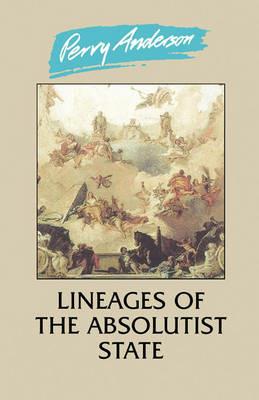 Lineages of the Absolutist State - Perry Anderson - cover