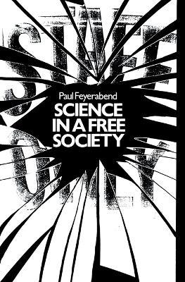 Science in a Free Society - Paul Feyerabend - cover
