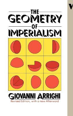 The Geometry of Imperialism: The Limits of Hobson's Paradigm - Giovanni Arrighi - cover