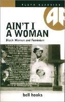 Ain't I a Woman - bell hooks - cover