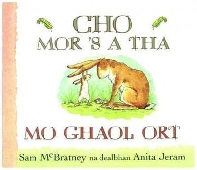 Cho Mor 'S a Tha Mo Ghaol Ort - Sam McBratney - cover