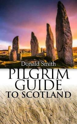 Pilgrim Guide to Scotland - Donald Smith - cover