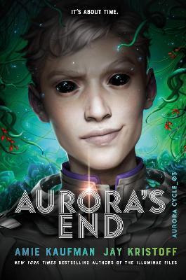Aurora's End: The Aurora Cycle - Amie Kaufman,Jay Kristoff - cover