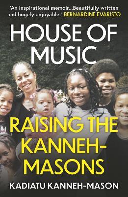 House of Music: Raising the Kanneh-Masons - Kadiatu Kanneh-Mason - cover