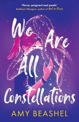 We Are All Constellations - Amy Beashel - cover