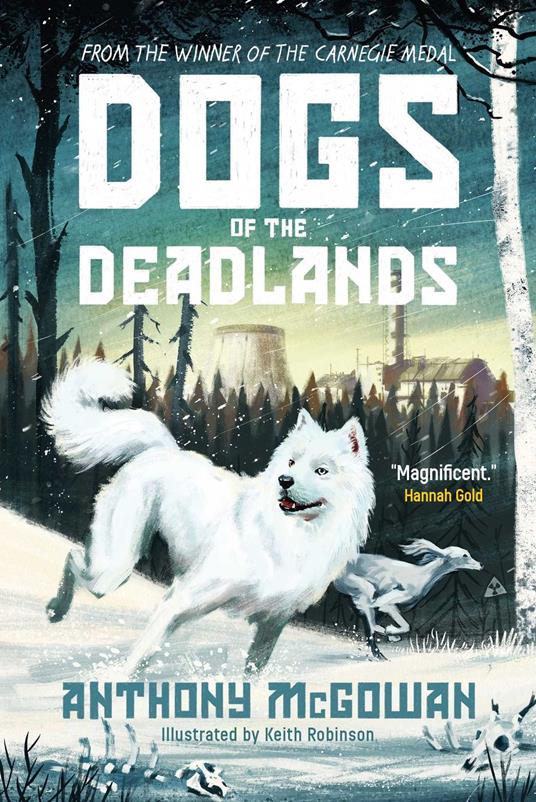 Dogs of the Deadlands - Anthony McGowan - ebook