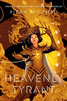 Heavenly Tyrant - Xiran Jay Zhao - cover