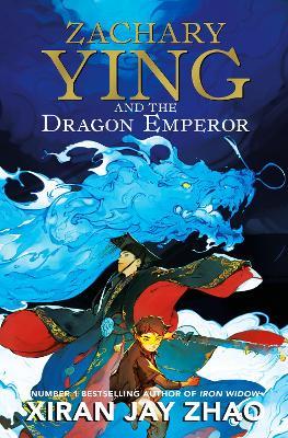 Zachary Ying and the Dragon Emperor - Xiran Jay Zhao - cover