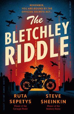 The Bletchley Riddle - Ruta Sepetys,Steve Sheinkin - cover