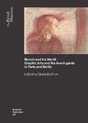 Munch and his World: Graphic Arts and the Avant-garde in Paris and Berlin - cover