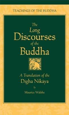 Long Discourses of the Buddha: Translation of the "Digha-Nikaya" - cover