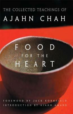 Food for the Heart: The Collected Sayings of Ajahn Chah - Ajahn Chah - cover