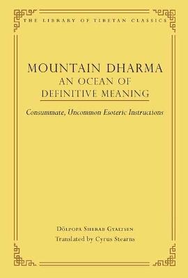 Mountain Dharma: An Ocean of Definitive Meaning: Consummate, Uncommon Esoteric Instructions - cover