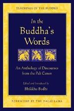 In the Buddha's Words: An Anthology of Discourses from the Pali Canon