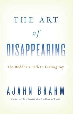 THE ART OF DISAPPEARING - AJAHN BRAHM - cover