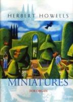 Miniatures for Organ - Herbert Howells - cover