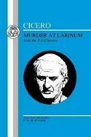 Cicero: Murder at Larinum: Selections from the Pro Cluentio - Cicero - cover