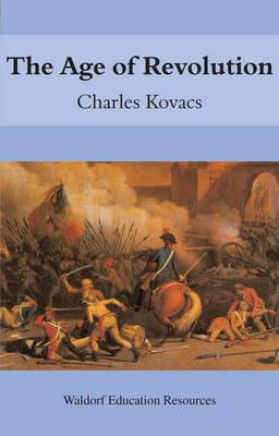 The Age of Revolution - Charles Kovacs - cover