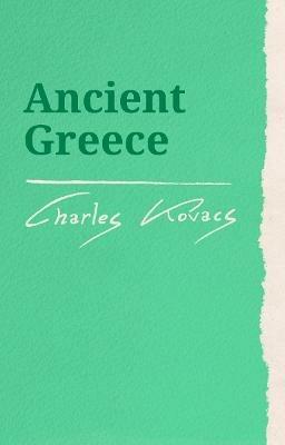 Ancient Greece - Charles Kovacs - cover