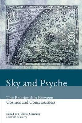 Sky and Psyche: The Relationship Between Cosmos and Consciousness - cover