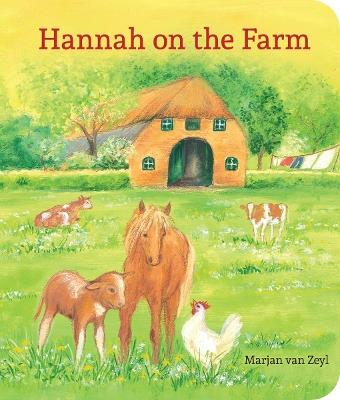 Hannah on the Farm - Marjan Zeyl - cover