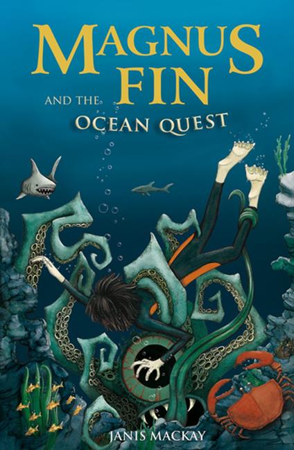 Magnus Fin and the Ocean Quest - Janis Mackay - ebook