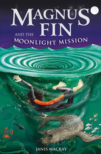 Magnus Fin and the Moonlight Mission - Janis Mackay - ebook