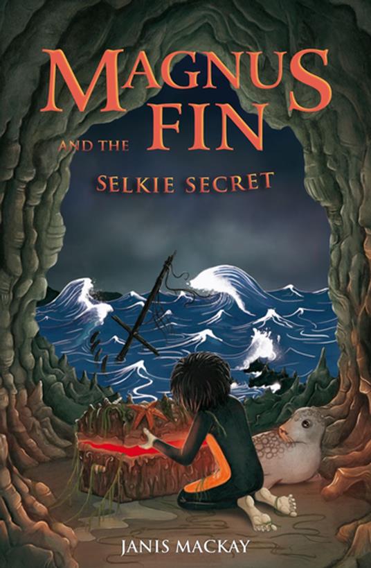 Magnus Fin and the Selkie Secret - Janis Mackay - ebook