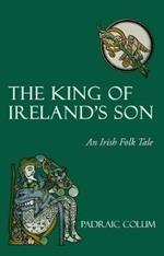 The King of Ireland's Son: An Irish Folk Tale