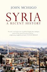 Syria: A Recent History