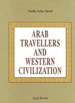 Arab Travellers and Western Civilization