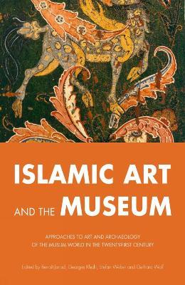 Islamic Art and the Museum - cover