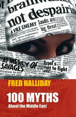 100 Myths About the Middle East - Fred Halliday - cover