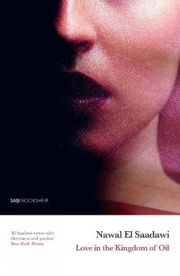 Love in the Kingdom of Oil - Nawal El Saadawi - cover