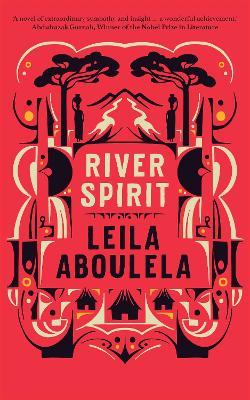 River Spirit - Leila Aboulela - cover