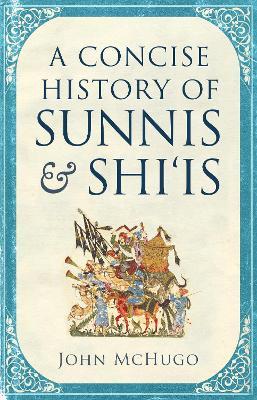 A Concise History of Sunnis and Shi`is ZR6737