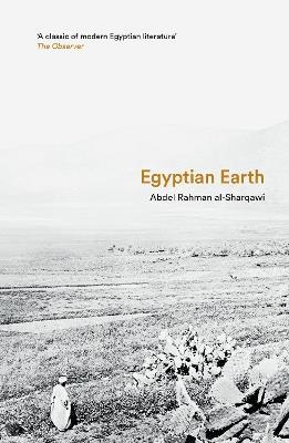 Egyptian Earth - Abdel Rahman Al-Sharqawi - cover