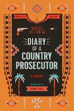 Diary of a Country Prosecutor