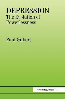 Depression: The Evolution of Powerlessness - Paul Gilbert - cover