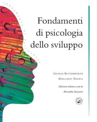 Fondamenti Di Psicologia Dello Sviluppo - George Butterworth,Margaret Harris - cover