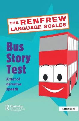 Bus Story Test: Revised Edition - Catherine Renfrew - cover