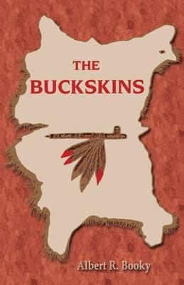 Buckskins - Albert R Booky - cover